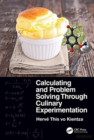 Calculating and Problem Solving Through Culinary Experimentation - Her This Vo Kientza [KSIĄŻKA]