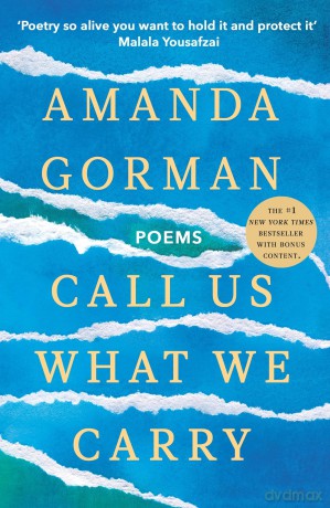 Call Us What We Carry - Amanda Gorman [KSIĄŻKA]