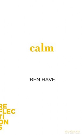 Calm - Iben Have [KSIĄŻKA]