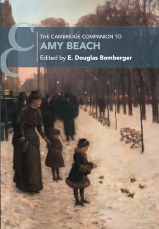 Cambridge Companion To Amy Beach - E. Dougla Bomberger [KSIĄŻKA]