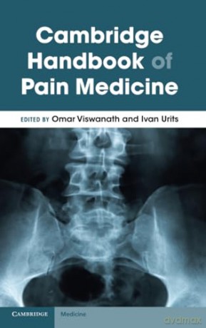 Cambridge Handbook Of Pain Medicine - Edited By Omar Viswa [KSIĄŻKA]