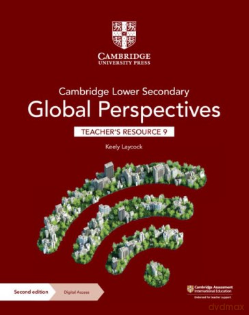 Cambridge Lower Secondary Global Perspectives Teacher's Resource 9 with Digital Access - Keely Laycock [KSIĄŻKA]