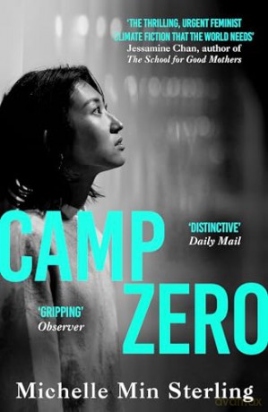 Camp Zero - Michelle M Sterling [KSIĄŻKA]