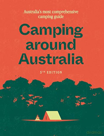 Camping Around Australia 5th Edition - Hardie Gran Explore [KSIĄŻKA]
