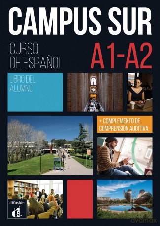 Campus Sur: Libro del alumno (A1-A2) + complemento de comprension auditiva - Pablo Neruda [KSIĄŻKA]