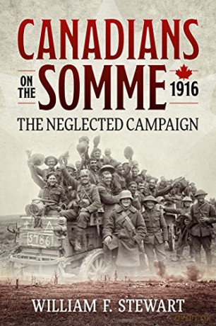 Canadians On The Somme 1916 - Wf Stewart [KSIĄŻKA]