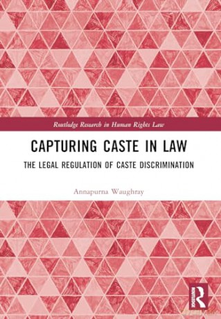 Capturing Caste In Law - Annapurna Waughray [KSIĄŻKA]
