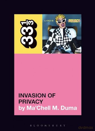 Cardi Bs Invasion Of Privacy - Ma'chell M Duma [KSIĄŻKA]