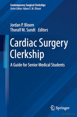 Cardiac Surgery Clerkship - Jordan P. Bloom [KSIĄŻKA]