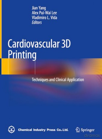 Cardiovascular 3d Printing - Jian Yang [KSIĄŻKA]