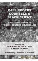 Carl Rogers Counsels a Black Client: Race and Culture in Person-Centred Counselling - Roy, Moodley [KSIĄŻKA]