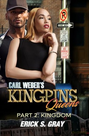 Carl Weber's Kingpins: Queens 2: The Kingdom - Erik Gray [KSIĄŻKA]