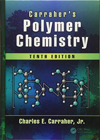 Carraher's Polymer Chemistry - Charle Carraher Jr. [KSIĄŻKA]