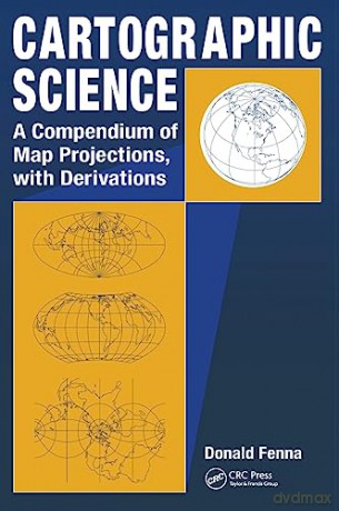 Cartographic Science - Donald Fenna [KSIĄŻKA]