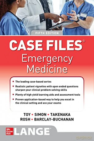 Case Files Emergency Medicine Fifth Ed [KSIĄŻKA]