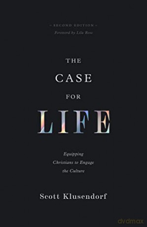 Case For Life Equipping Christians [KSIĄŻKA]