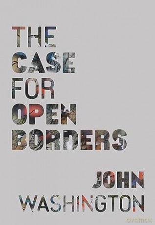 Case For Open Borders - J Washington [KSIĄŻKA]