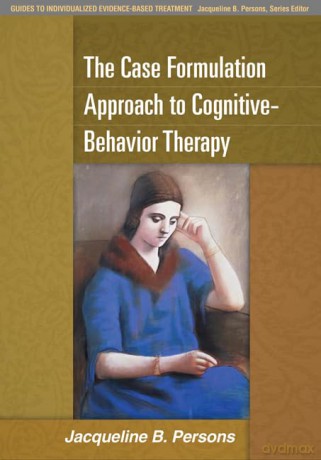 Case Formulation Approach To Cbt - Persons [KSIĄŻKA]