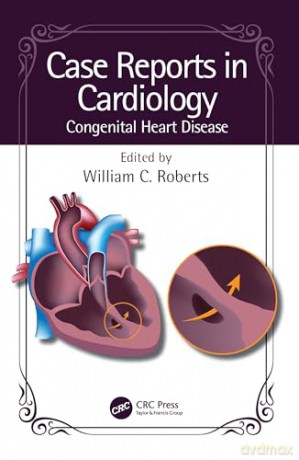 Case Reports In Cardiology - William C. Roberts [KSIĄŻKA]