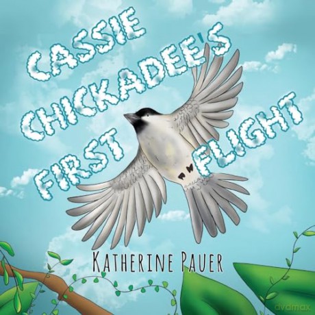 Cassie Chickadees First Flight - Katherine Pauer [KSIĄŻKA]
