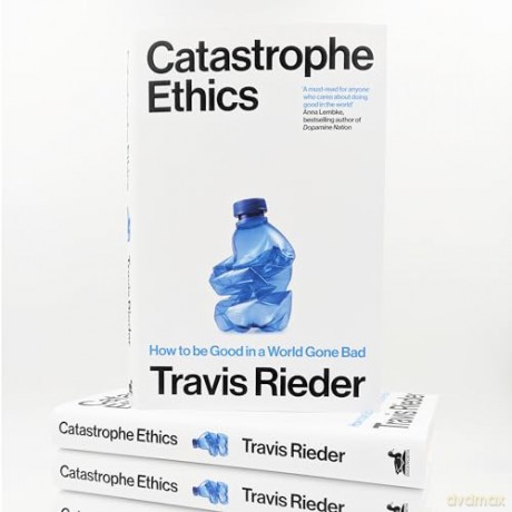 Catastrophe Ethics - Travis Rieder [KSIĄŻKA]