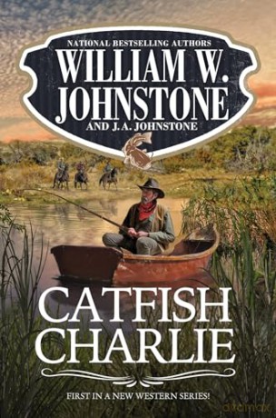 Catfish Charlie - William W Johnstone [KSIĄŻKA]