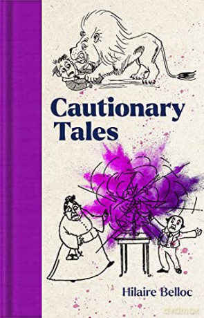 Cautionary Tales - Hilaire Belloc [KSIĄŻKA]
