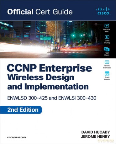 Ccnp Enterprise Wireless Design Enwlsd - Jerome Henry [KSIĄŻKA]