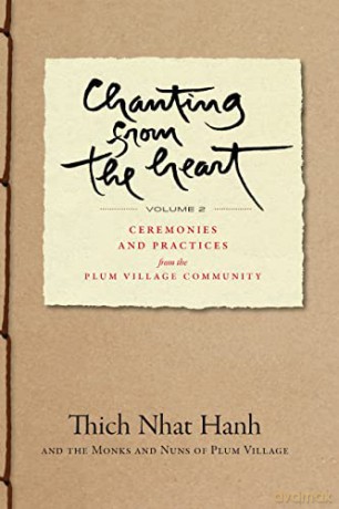 Chanting From The Heart Vol Ii - Thich Nhat Hanh [KSIĄŻKA]