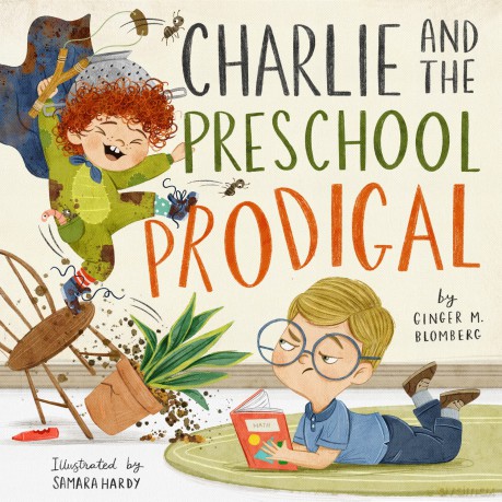 Charlie And The Preschool Prodigal - Ginger Blomberg [KSIĄŻKA]