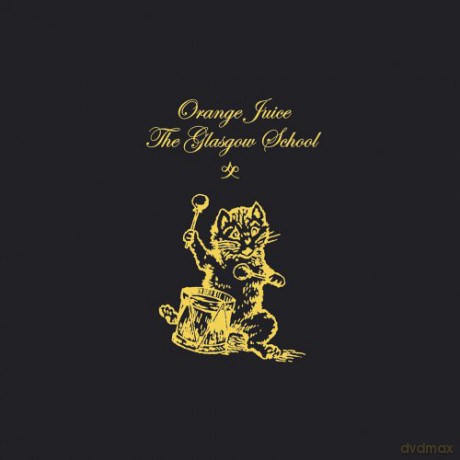 Orange Juice: Glasgow School [CD]