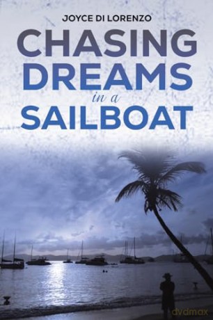 Chasing Dreams In A Sailboat - Joyce Di Lorenzo [KSIĄŻKA]
