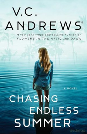 Chasing Endless Summer - V C Andrews [KSIĄŻKA]
