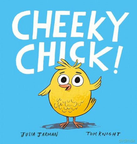 Cheeky Chick - Julia Jarman [KSIĄŻKA]