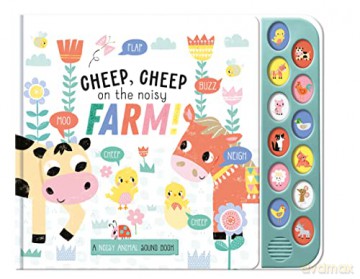 Cheep Cheep On The Noisy Farm Sound Book - 12 Exciting Animal Sound Buttons To Press And Play (Noisy Animals Sound Books) - Anna Madin [KSIĄŻKA]