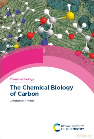Chemical Biology Of Carbon - Christopher Walsh [KSIĄŻKA]