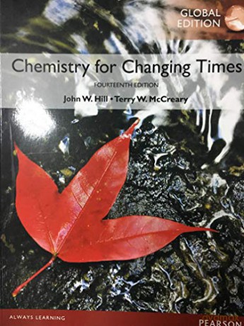 Chemistry For Changing Times Global Ed - Hill John W. [KSIĄŻKA]