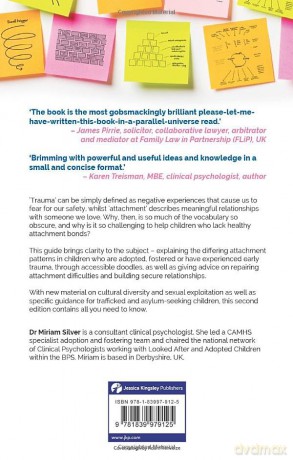 Child Trauma and Attachment in Common Sense and Doodles - Second Edition: A Practical Guide - Miriam Silver [KSIĄŻKA]