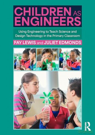 Children As Engineers Using Engineering - Fay Lewis [KSIĄŻKA]