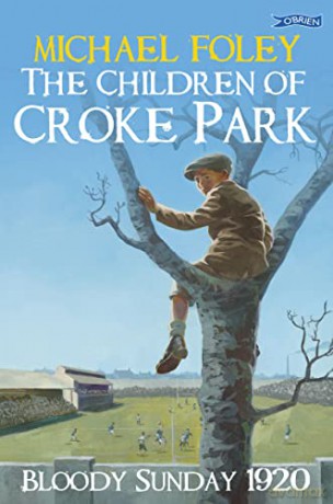 Children Of Croke Park - Michael Foley [KSIĄŻKA]