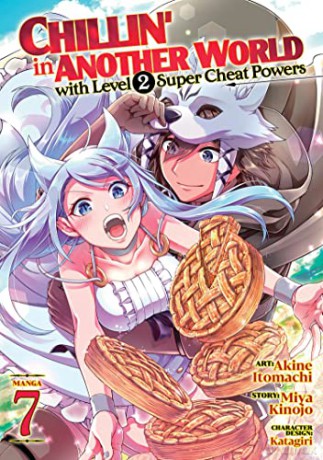 Chillin' in Another World with Level 2 Super Cheat Powers (Manga) Vol. 7 - Miya Kinojo [KSIĄŻKA]