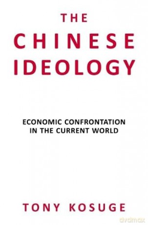 Chinese Ideology - Tony Kosuge [KSIĄŻKA]