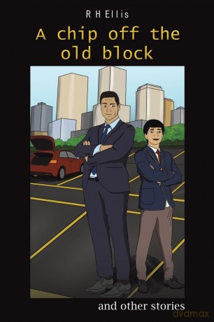 Chip Off The Old Block - R H Ellis [KSIĄŻKA]