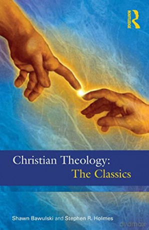 Christian Theology: The Classics - Stephen R Holmes [KSIĄŻKA]