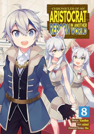 Chronicles of an Aristocrat Reborn in Another World (Manga) Vol. 8 - Yashu [KSIĄŻKA]