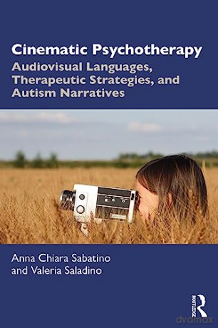 Cinematic Psychotherapy - Anna Chiar Sabatino [KSIĄŻKA]