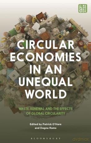Circular Economies In An Unequal World [KSIĄŻKA]