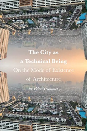 City As A Technical Being [KSIĄŻKA]