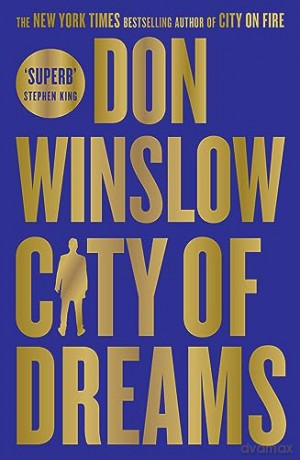 City Of Dreams - Don Winslow [KSIĄŻKA]