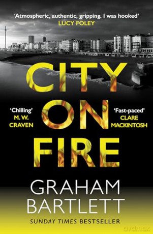City On Fire - Graham Bartlett [KSIĄŻKA]